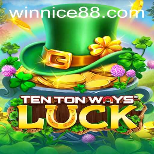 Discovering TenTonWaysLuck: Unveiling the Exciting World of Chance and Skill